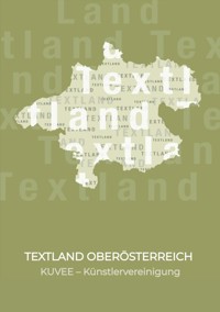 TEXTLAND OBERÖSTERREICH - KUvée - ebook