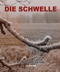 Die Schwelle - Jo Danieli - ebook