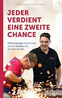 Jeder verdient eine zweite Chance - Christoph  Zehendner - ebook
