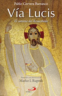 Vía Lucis - Pablo Cervera Barranco - ebook