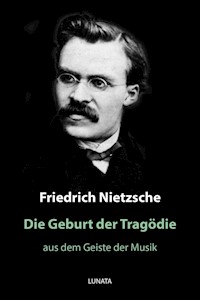 Die Geburt der Tragödie - Friedrich Wilhelm Nietzsche - ebook