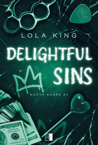 Delightful Sins - King Lola - ebook