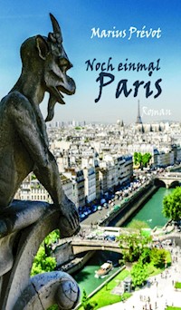 Noch einmal Paris - Marius Prévot - ebook