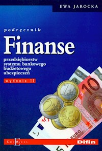 Finanse przedsiębiorstw systemu bankowego budżetowego ubezpieczeń Podręcznik - Jarocka Ewa - książka