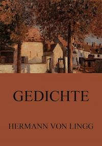 Ausgewählte Gedichte - Hermann von Lingg - ebook