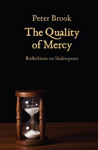 The Quality of Mercy - Peter Brook - ebook