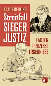 Streitfall Siegerjustiz - Klaus Behling - ebook