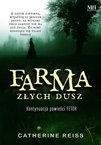 Farma złych dusz - Reiss Catherine - ebook + książka
