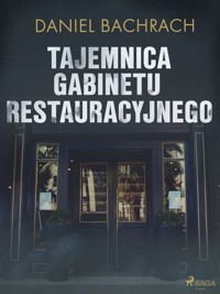 Tajemnica gabinetu restauracyjnego - Bachrach Daniel - ebook + audiobook