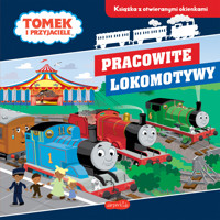 Pracowite lokomotywy. Tomek i przyjaciele. Książka z otwieranymi okienkami - Laura Green - książka