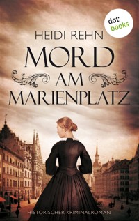 Mord am Marienplatz - Heidi Rehn - ebook