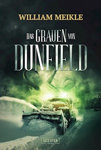 DAS GRAUEN VON DUNFIELD - William Meikle - ebook