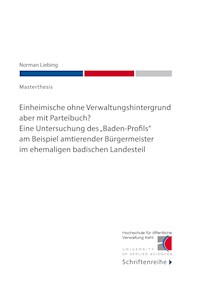 Einheimische ohne Verwaltungshintergrund aber mit Parteibuch? - Norman Liebing - ebook