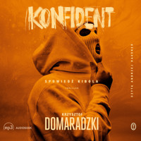 Konfident - Krzysztof Domaradzki - ebook + audiobook + książka