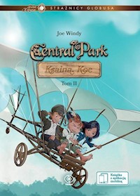 Strażnicy Globusa Central Park Kraina Koe Tom 2 - Windy Joe - książka