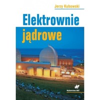 Elektrownie jądrowe - Kubowski Jerzy - książka