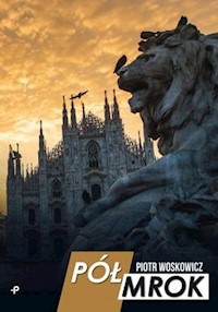 Półmrok - Woskowicz Piotr - książka