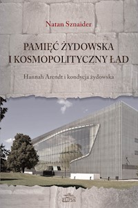Pamięć żydowska i kosmopolityczny ład - Natan Sznaider - książka