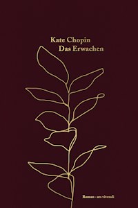 Das Erwachen - Kate Chopin - ebook