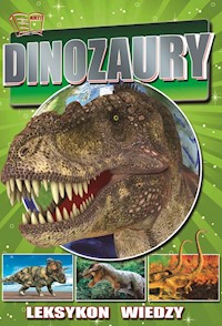 LEKSYKON WIEDZY-DINOZAURY - zbiorowa praca - książka