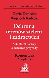 Ochrona terenów zieleni i zadrzewień - Danecka Daria, Radecki Wojciech - książka