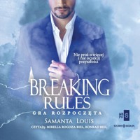 Breaking rules. Gra rozpoczęta - Louis Samanta - ebook + audiobook + książka