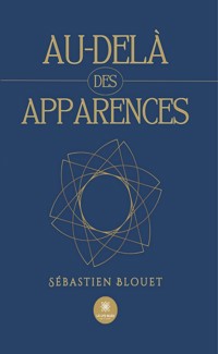 Au-delà des apparences - Sébastien Blouet - ebook