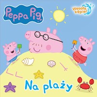 Peppa Pig Wesoła kąpiel Na plaży -  - książka
