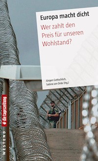 Europa macht dicht - Jürgen Gottschlich - ebook