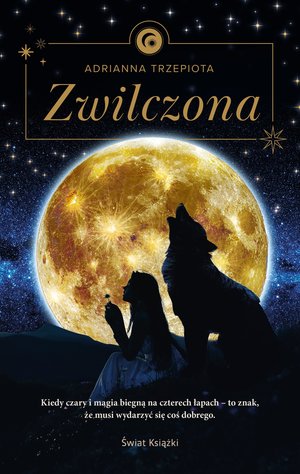 Zwilczona - Adrianna Trzepiota - książka