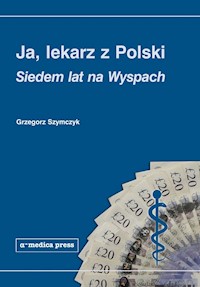 Ja lekarz z Polski - Szymczyk Grzegorz - książka
