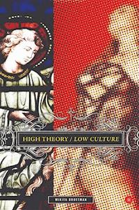 High Theory/Low Culture - M. Brottman - ebook