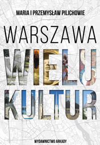 Warszawa wielu kultur - Maria Pilich, Przemysław Pilich - książka