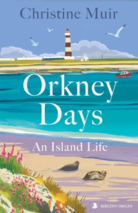 Orkney Days - Christine Muir - ebook