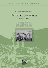 Notatki lwowskie 1944-1946 - Gansiniec Ryszard - książka