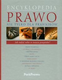 Encyklopedia Prawo nie tylko dla prawników - Adynowska Barbara, Bielak Edyta, Brygier Anna - książka