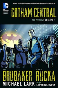 Gotham Central Tom 1 Na służbie - Brubaker Ed - książka