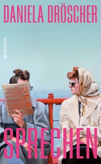Sprechen - Daniela Dröscher - ebook