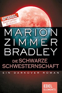 Die schwarze Schwesternschaft - Marion Zimmer Bradley - ebook