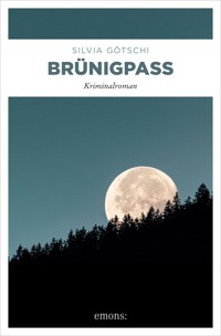 Brünigpass - Silvia Götschi - ebook
