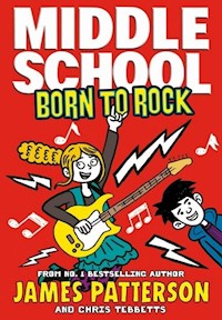 Middle School Born to Rock - James Patterson - książka