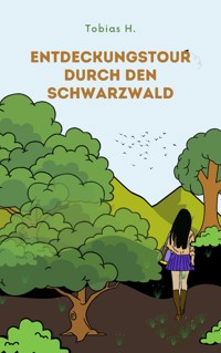 Entdeckungstour durch den Schwarzwald - Tobias Hopfmüller - ebook