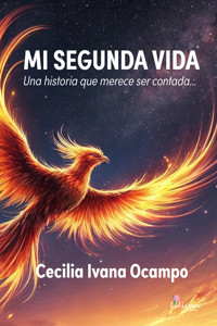 Mi segunda vida - Cecilia Ivana Ocampo - ebook