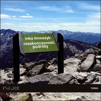 Nieskończoność podróży - Timoszyk Inka - książka
