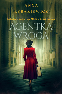 Agentka wroga - Anna Rybakiewicz - ebook + audiobook + książka