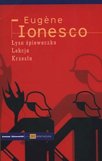 Łysa śpiewaczka Lekcja Krzesła - Ionesco Eugene - książka