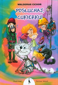 Posłuchaj, Cukierku! - Cichoń Waldemar - audiobook + książka