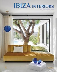 Ibiza Interiors - Amell Carolina, Mora Gala - książka