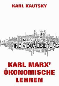 Karl Marx' Ökonomische Lehren - Karl Kautsky - ebook