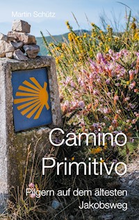 Camino Primitivo - Martin Schütz - ebook